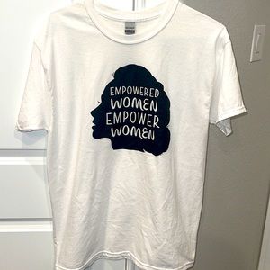 Empowered Women Empower Women Tee Shirt